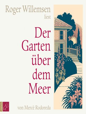 cover image of Der Garten über dem Meer (Ungekürzt)